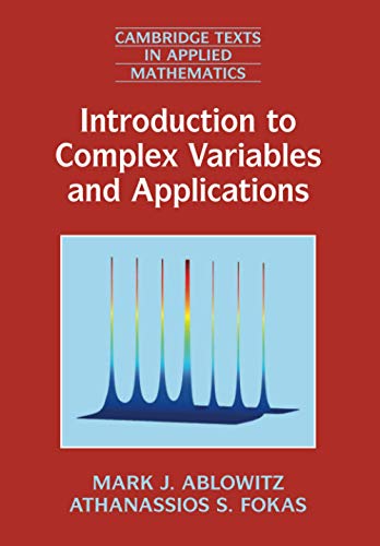 Imagen de archivo de Introduction to Complex Variables and Applications (Cambridge Texts in Applied Mathematics, Series Number 63) a la venta por BGV Books LLC
