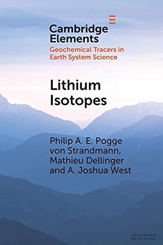 9781108964968: Lithium Isotopes (Elements in Geochemical Tracers in Earth System Science)