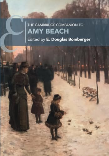 Stock image for The Cambridge Companion to Amy Beach (Cambridge Companions to Music) for sale by WorldofBooks