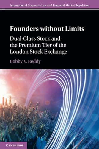 Stock image for Founders without Limits (International Corporate Law and Financial Market Regulation) for sale by Books Unplugged