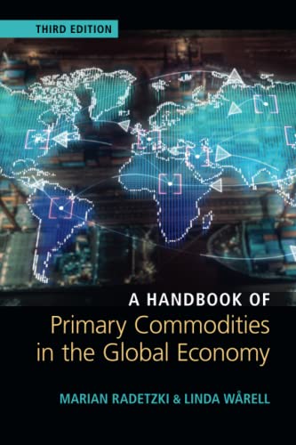 Stock image for A Handbook of Primary Commodities in the Global Economy for sale by Chiron Media