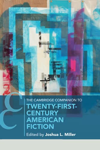 Beispielbild fr The Cambridge Companion to Twenty-First Century American Fiction zum Verkauf von Blackwell's