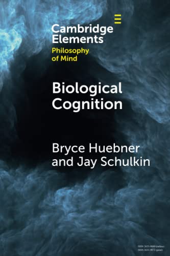 Imagen de archivo de Biological Cognition (Elements in Philosophy of Mind) a la venta por GF Books, Inc.