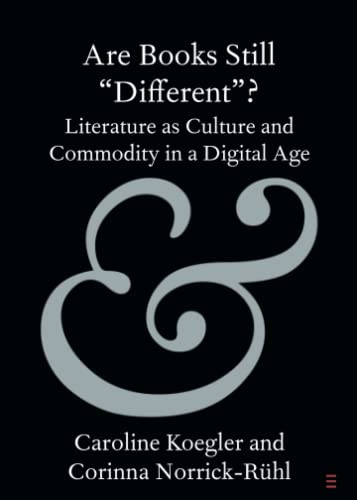 Beispielbild fr Are Books Still "Different"? (Elements in Publishing and Book Culture) zum Verkauf von GF Books, Inc.