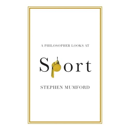 Stock image for A Philosopher Looks at Sport for sale by WorldofBooks