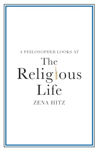 Stock image for A Philosopher Looks at the Religious Life for sale by HPB-Ruby
