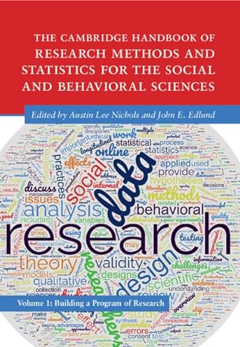 9781108995245: The Cambridge Handbook of Research Methods and Statistics for the Social and Behavioral Sciences: Volume 1: Building a Program of Research (Cambridge Handbooks in Psychology)