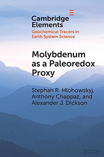 Imagen de archivo de Molybdenum as a Paleoredox Proxy: Past, Present, and Future a la venta por Revaluation Books