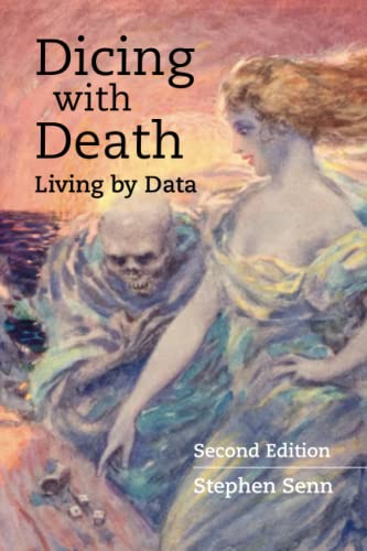 9781108999861: Dicing with Death: Living by Data
