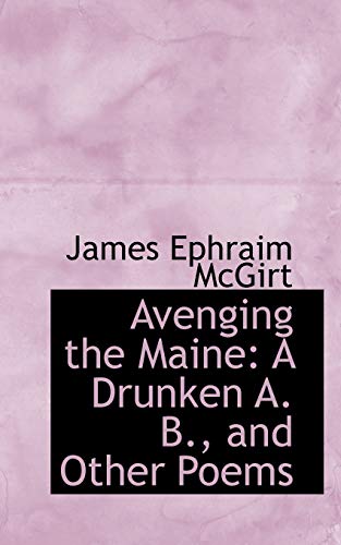 Avenging the Maine - James Ephraim McGirt