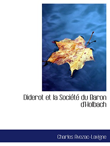 Stock image for Diderot et la Socit du Baron d'Holbach for sale by Revaluation Books