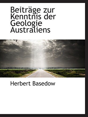Stock image for Beitrge zur Kenntnis der Geologie Australiens for sale by Revaluation Books