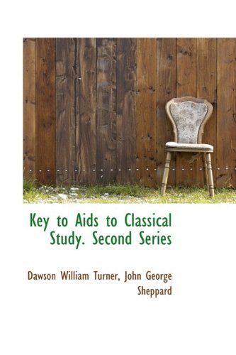 9781110026111: Key to Aids to Classical Study. Second Series