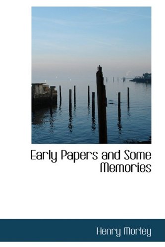 9781110028740: Early Papers and Some Memories