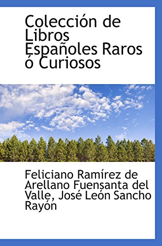 Beispielbild fr Coleccin de Libros Espaoles Raros  Curiosos zum Verkauf von Revaluation Books