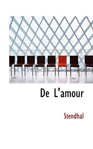 De L'amour (9781110042494) by Stendhal