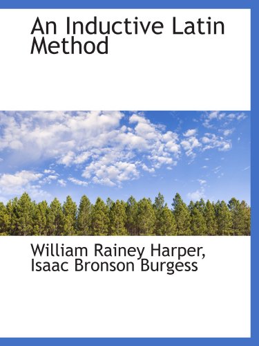 An Inductive Latin Method (9781110051236) by Harper, William Rainey
