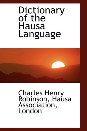 Stock image for Dictionary of the Hausa Language for sale by HPB-Red