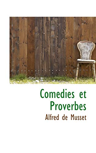 ComÃ©dies et Proverbes (9781110060214) by Musset, Alfred De