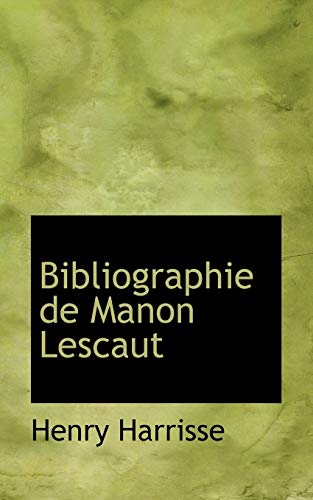 9781110061419: Bibliographie de Manon Lescaut