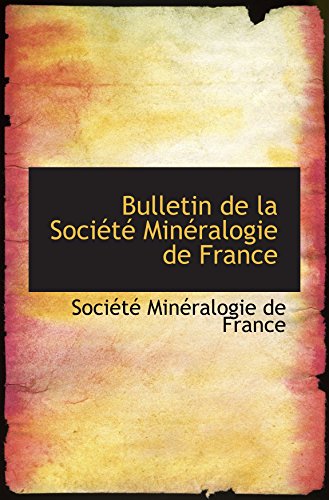 Stock image for Bulletin de la Socit Minralogie de France for sale by Revaluation Books