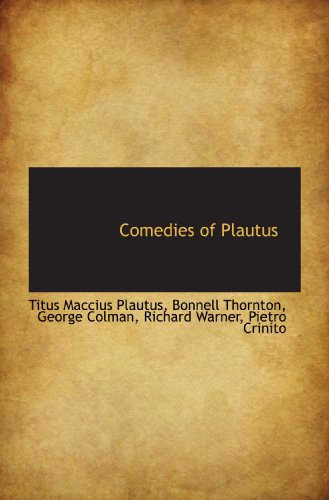 Comedies of Plautus (9781110067800) by Plautus, Titus Maccius