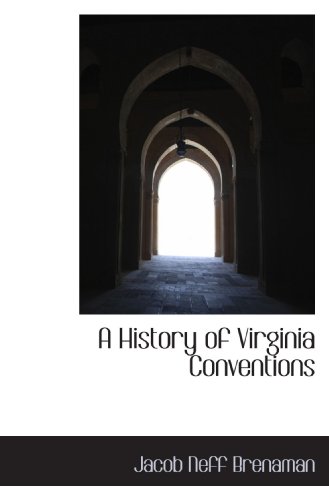 Stock image for A History of Virginia Conventions for sale by Revaluation Books