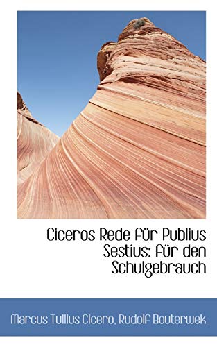 9781110105250: Ciceros Rede fr Publius Sestius: fr den Schulgebrauch