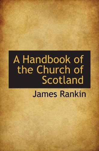 Imagen de archivo de A Handbook of the Church of Scotland a la venta por Revaluation Books