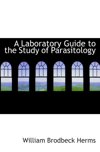 9781110113705: A Laboratory Guide to the Study of Parasitology