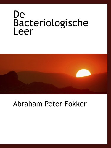 9781110115754: De Bacteriologische Leer