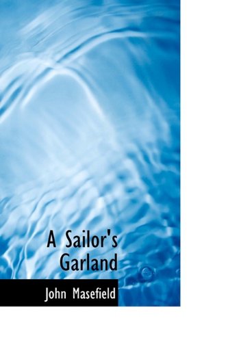 9781110118113: A Sailor's Garland