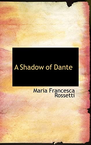 9781110121779: A Shadow of Dante