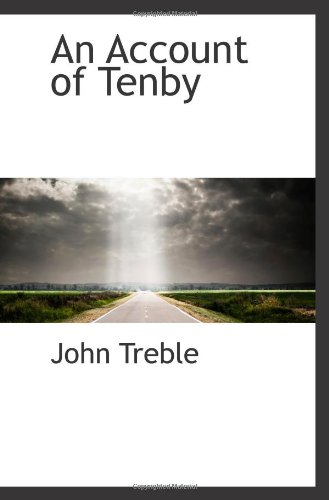 Beispielbild fr An Account of Tenby zum Verkauf von Revaluation Books