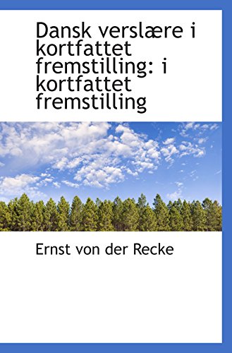 Imagen de archivo de Dansk verslre i kortfattet fremstilling: i kortfattet fremstilling a la venta por Revaluation Books