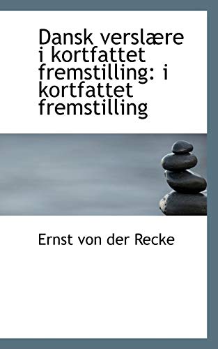 9781110127511: Dansk verslre i kortfattet fremstilling: i kortfattet fremstilling