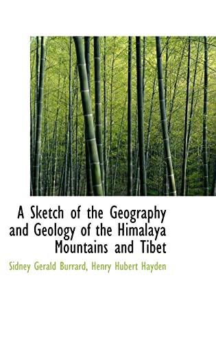 9781110132041: A Sketch of the Geography and Geology of the Himalaya Mountains and Tibet