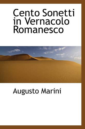 Beispielbild fr Cento Sonetti in Vernacolo Romanesco zum Verkauf von Revaluation Books