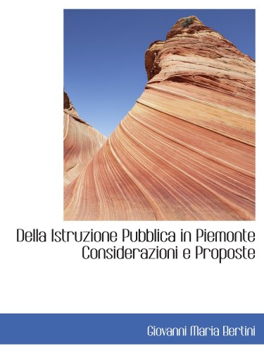 Stock image for Della Istruzione Pubblica in Piemonte Considerazioni e Proposte for sale by Revaluation Books