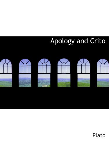 Apology and Crito (9781110142385) by Plato, .