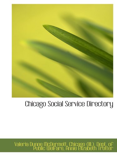 Stock image for Chicago Social Service Directory for sale by Revaluation Books