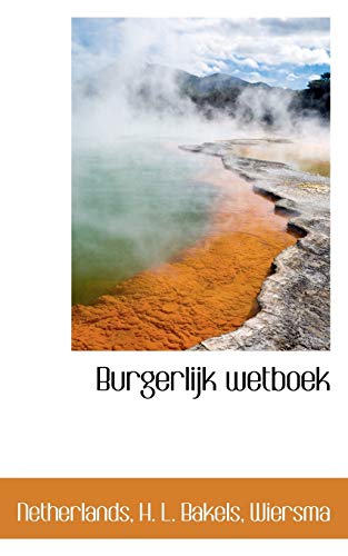 9781110151530: Burgerlijk wetboek