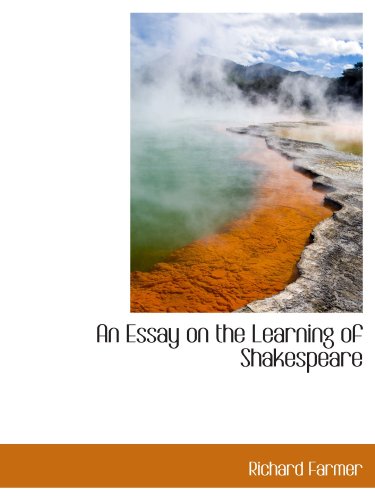 An Essay on the Learning of Shakespeare (9781110151820) by Farmer, Richard