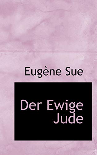 Der Ewige Jude (9781110153220) by Sue, Eugene