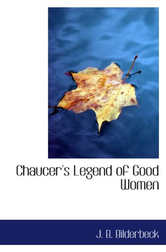 Imagen de archivo de Chaucer's Legend of Good Women a la venta por Revaluation Books