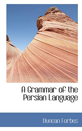 A Grammar of the Persian Language (9781110159161) by Forbes, Duncan