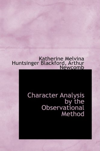 9781110165445: Character Analysis by the Observational Method
