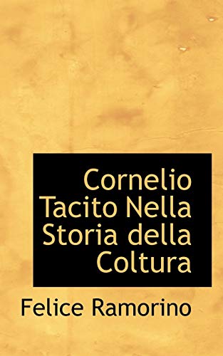 9781110167425: Cornelio Tacito Nella Storia della Coltura
