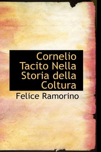 9781110167463: Cornelio Tacito Nella Storia Della Coltura