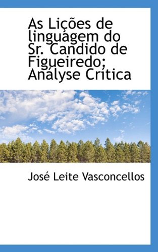 9781110170982: As Lies de linguagem do Sr. Candido de Figueiredo: Anlyse Crtica